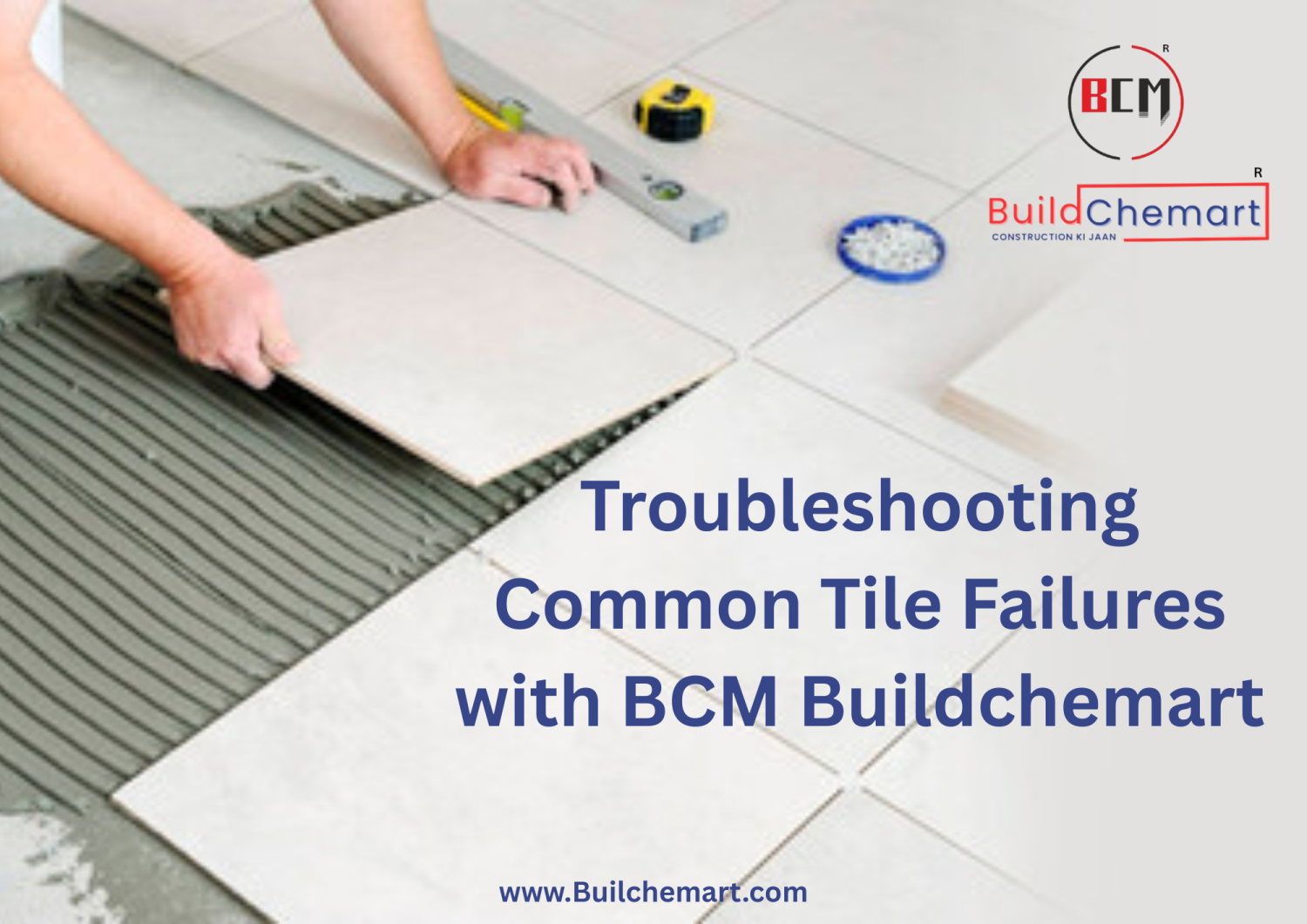 Troubleshooting Tile Failures: Common Issues and Expert Solutions