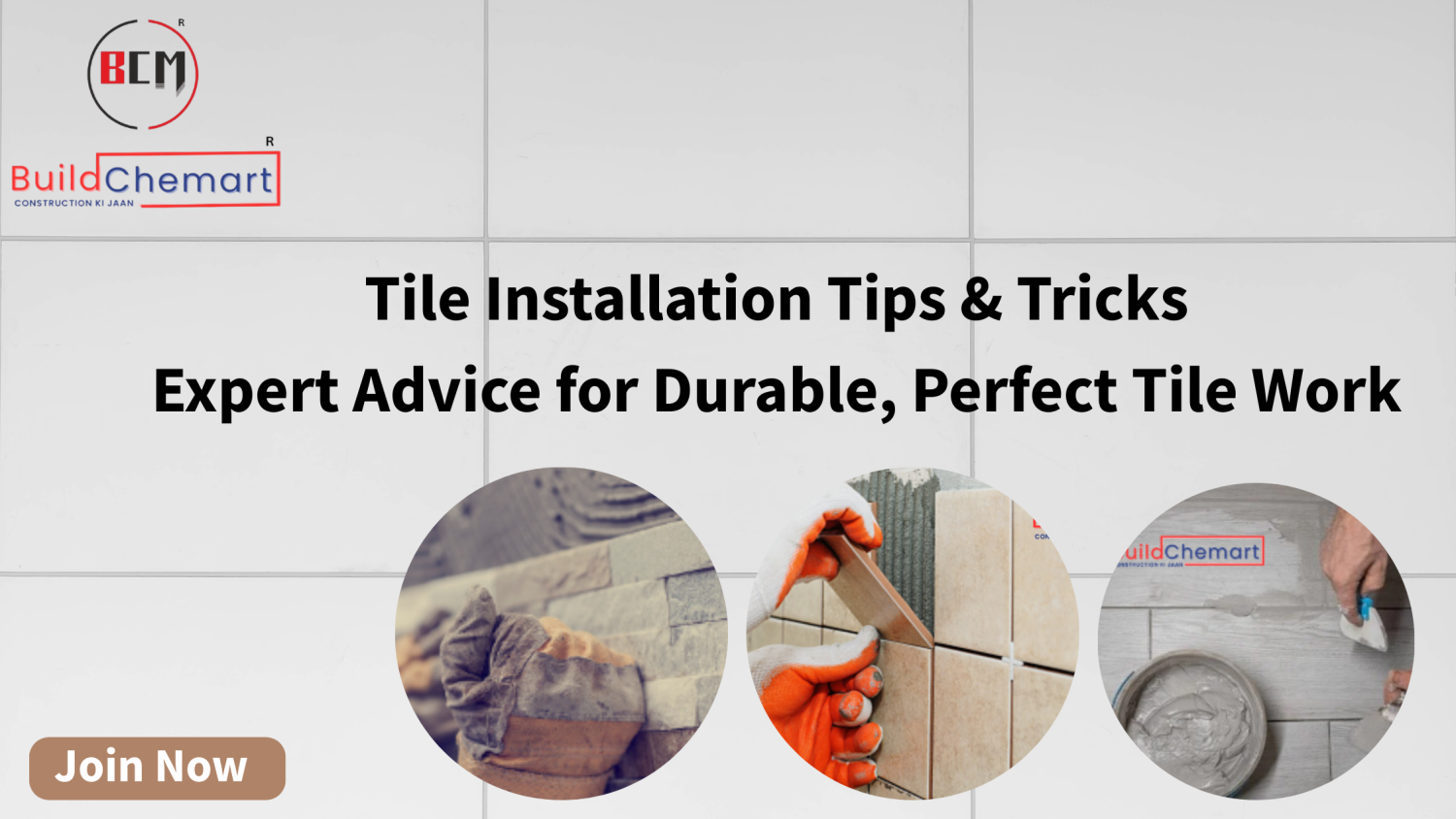 Tile Installation Tips & Tricks for a Perfect Finish | BCM Buildchemart